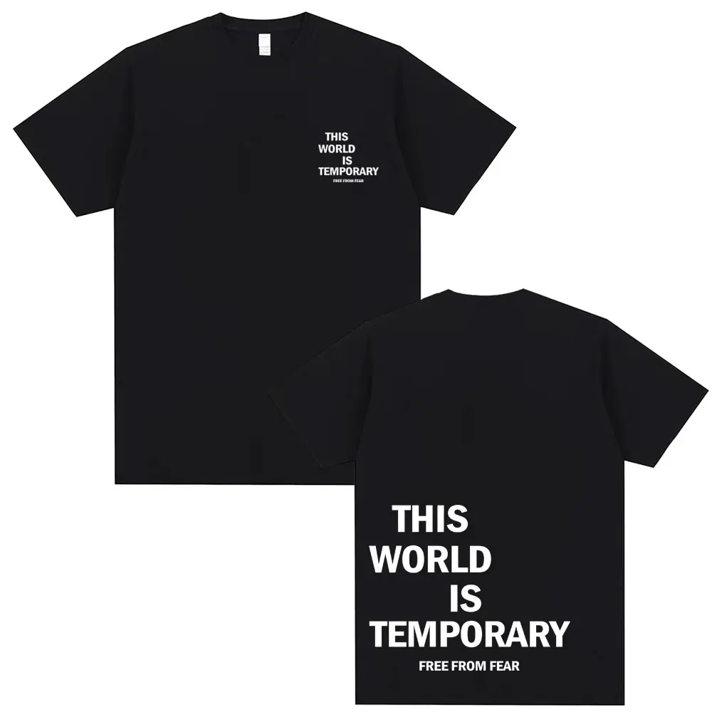 

Christian Religious Jesus T-shirt This World Is Temporary Free From Fear Graphic Tshirt Men Women Fashion Casual Oversized Tees