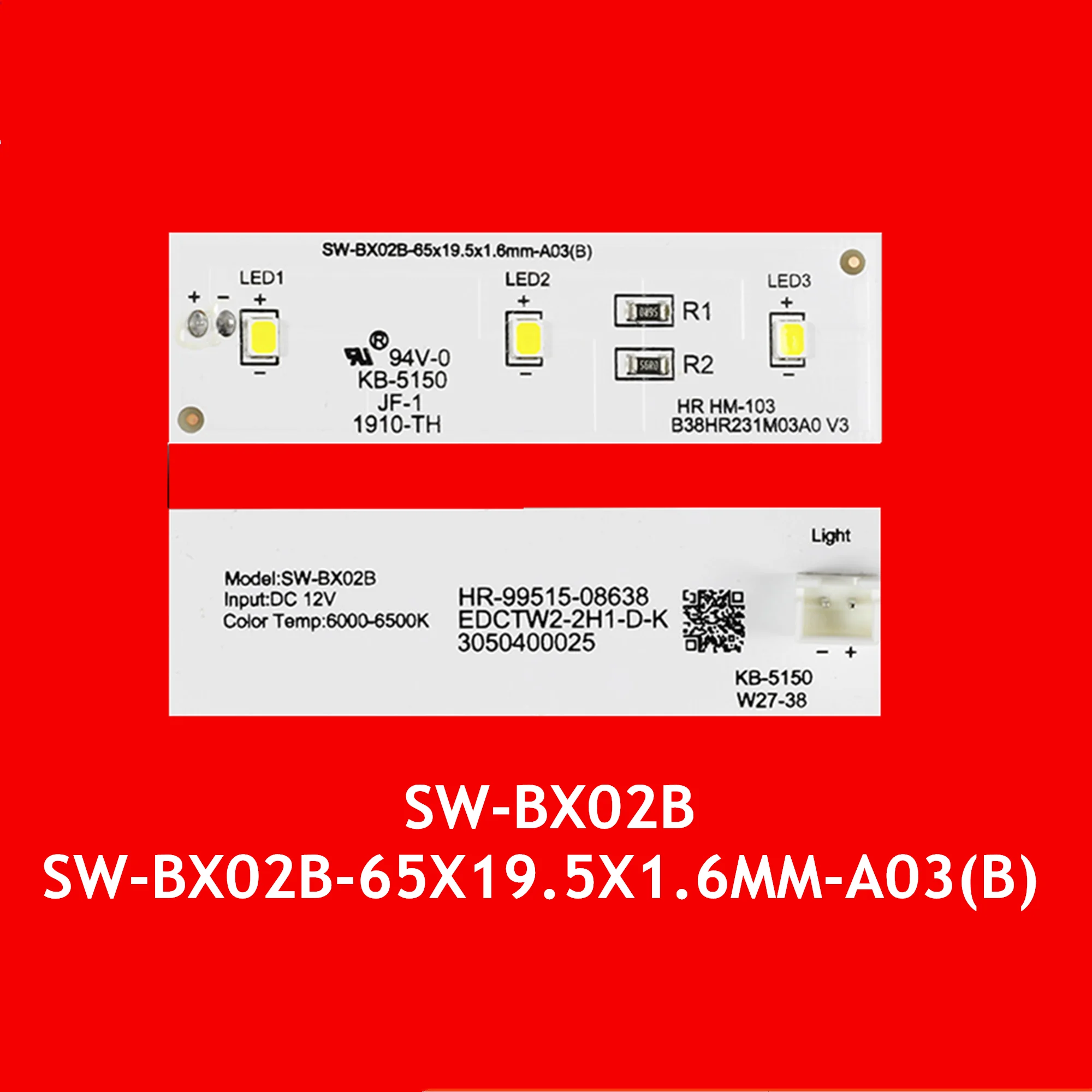 LED Light Strip Replacement lamp for Refrig ZBE2350HCA YBP007661 B38HR231M03A0 SW-BX02B SW-BX02B-65X19.5X1.6MM-A03(B)