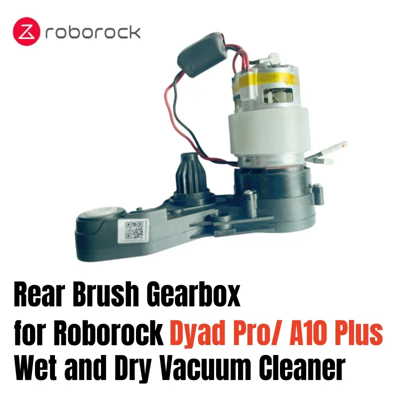 

Original Halberd Rear Brush Motor Accessories for Roborock Dyad Pro A10 Plus Wet and Dry Vacuum Cleaner Rear Brush Gearbox Parts