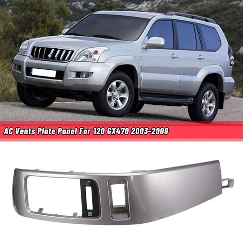 A65P-Car Condizionatore D'aria Uscita Telaio A/C Prese d'aria Pannello Piastra Per Toyota Land Cruiser Prado 120 Lexus GX470 2003-2009