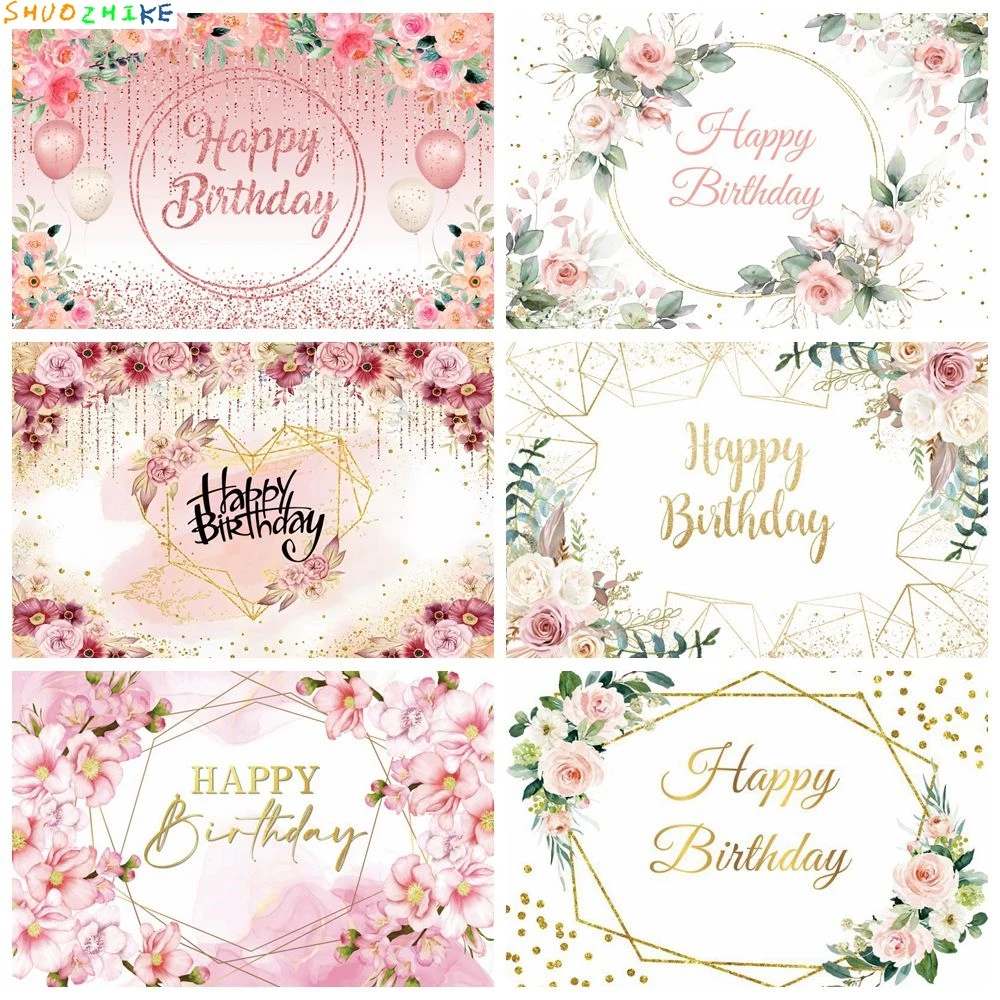 

Happy Birthday Party Backdrop Flowers Leaves Kids Adult Custom Photography Background Decor Banner Poster Photo Studio Props