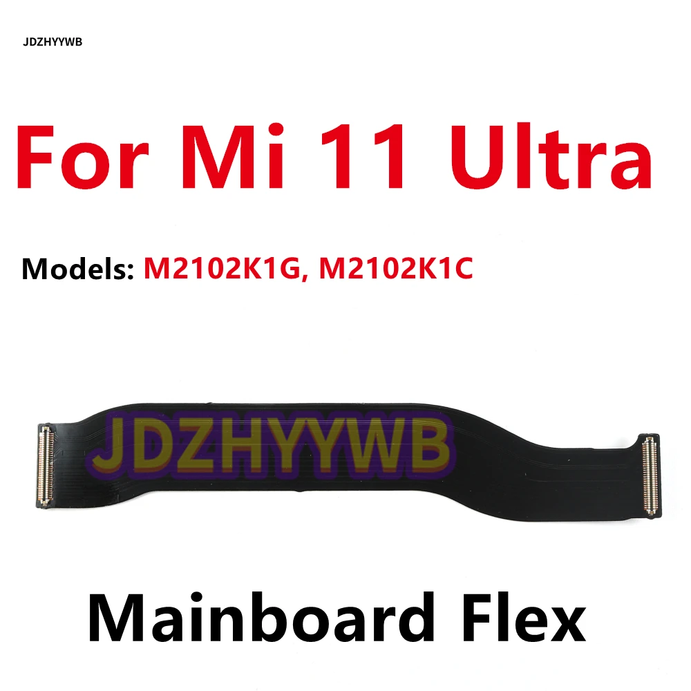 For Xiaomi Mi 11 Ultra USB Charger Port Charging Dock Main Board Motherboard Connector LCD Mainboard Flex Cable 11Ultra