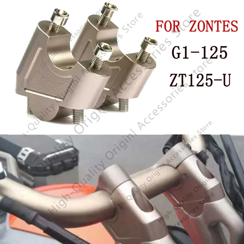 For Zontes G1-125 ZT125-U 155-U Handlebar Heighten Move back Riser Bar Mount Handle Clamp 155-U 155U G1-125 ZT125-U G1 125 125 U