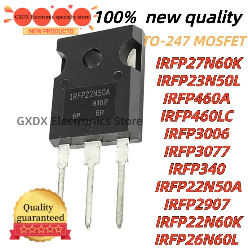 5pcs 100% New IRFP27N60K IRFP22N50A IRFP26N60L 22N60K IRFP340 IRFP2907 IRFP3077 IRFP3006 IRFP460LC IRFP460A IRFP23N50L TO-247