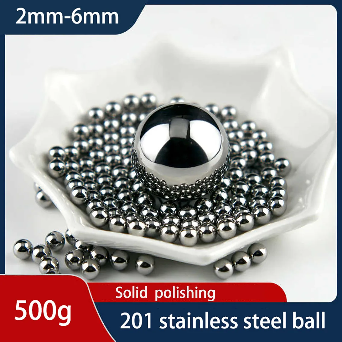 

500g 201 Stainless Steel Ball Dia 2 2.381 2.5 3 3.175 3.5 4 4.5 4.76 5 5.556 6mm Solid Polishing Smooth Bearing Steel Beads