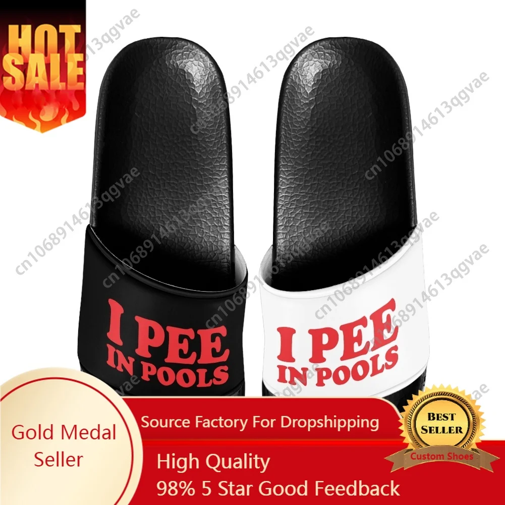 

I Pee in Pools Slippers Home Water Shoes Men Women Teenagers Beach Pool Sandals Custom Made Bathroom Summer Water Shoes Slipper