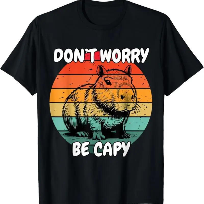 Don_t Worry Be Capy Cool Capybara Design For Womens Men Kids T Shirt