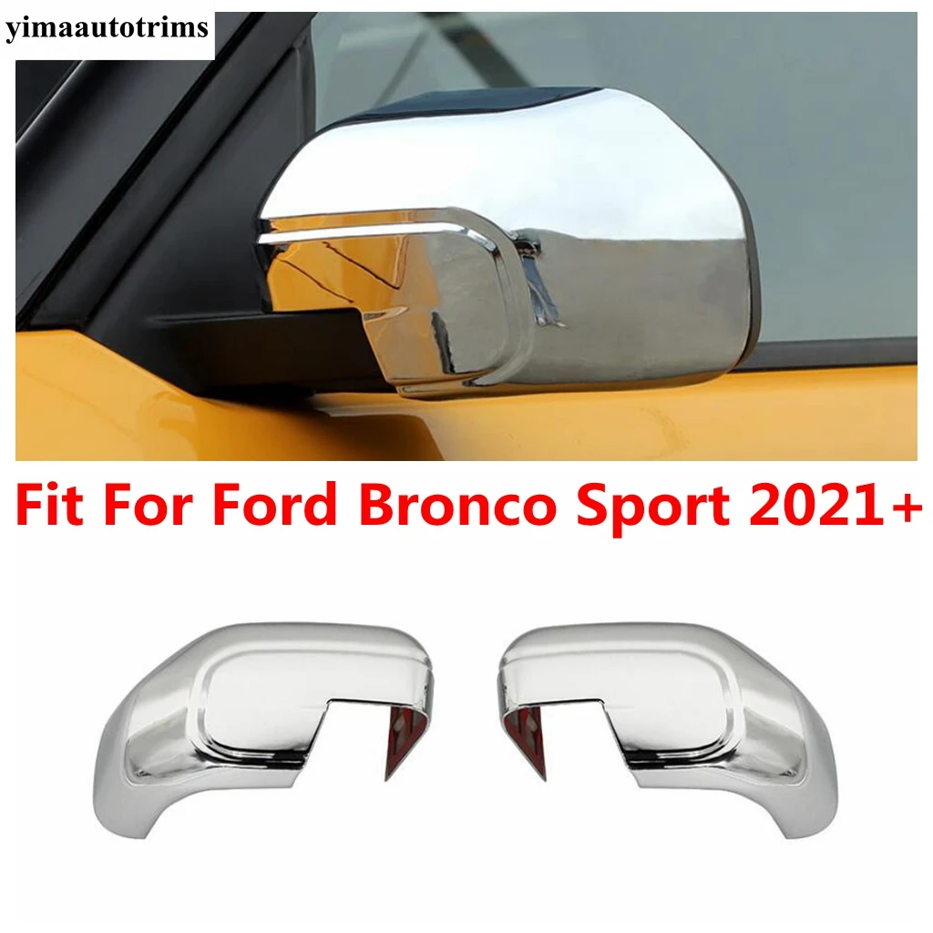 

Side Door Rearview Mirror Cap Shell Decoration Cover Trim For Ford Bronco Sport 2021 2022 2023 ABS Chrome Accessories Exterior