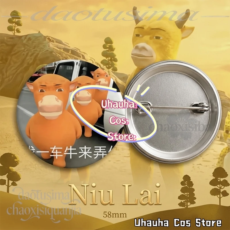 907Anime Niu Lai Cute Funny Badges Button Round Creative Pin Brooch Badge Bag Decor Accessory Fans Collect Friends Gifts