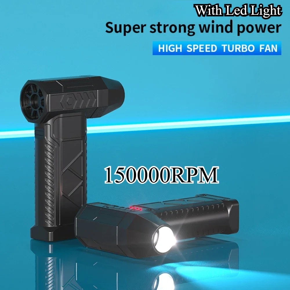 150000 RPM منفاخ هواء عنيف صغير بدون فرش يده مروحة توربو كهربائية سرعة الرياح 52 متر/الثانية بطارية 4000 مللي أمبير مع ضوء LED