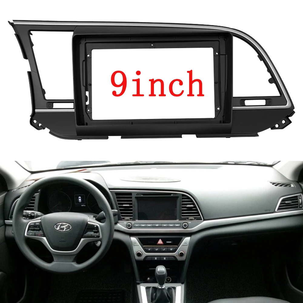 

2 Din 9 Inch Car Radio Installation DVD GPS Mp5 Plastic Fascia Panel Frame for HYUNDAI Elantra 2016-2019 Dash Mount Kit