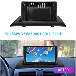 9 Inch For BMW X3 E83 2004-2012 Car Radio Android MP5 Player Dash Board Panel Frame