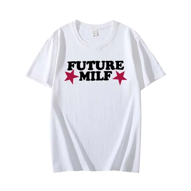 2025 Tshirt FUTURE MILF Print Tshirt Women Casual Loose Round Neck Short Sleeve Top Tshirt Women Fashion Cotton Tshirt
