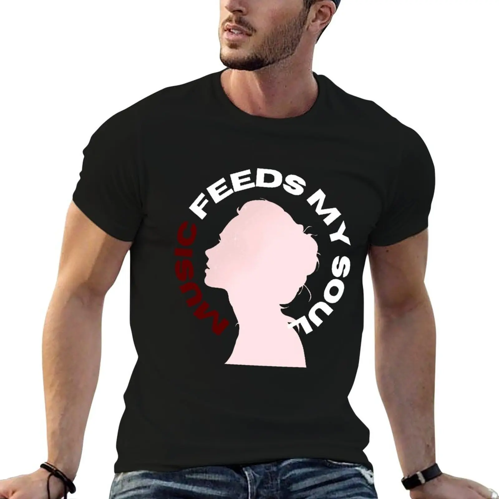 

music feeds my soul T-Shirt t shirts with prints anime t shirts for man T-Shirt