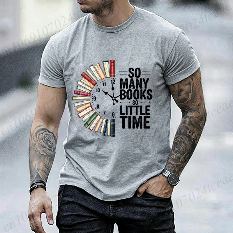 Men T‑Shirt Tops So Many Books So Little Time Graphic T Shirt Funny T-Shirts Men's Tee T-Shirts Reading Lover Teacher Gift