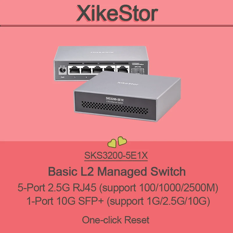 

XikeStor L2Managed Switch 5-Port 2.5G RJ45 1-Port 10G SFP Поддержка сброса в один клик VLAN/Port Aggregation/WEB Management