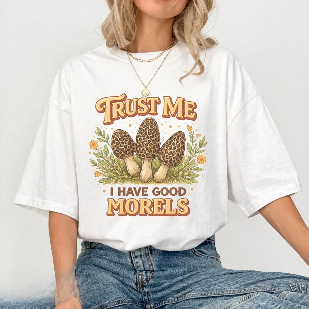 Camiseta divertida con diseño de hongo morel, con la frase 'Confíame, tengo buenos morels', regalo para cazadores de hongos y forageros, camiseta con diseño de hongos, camisetas gráficas