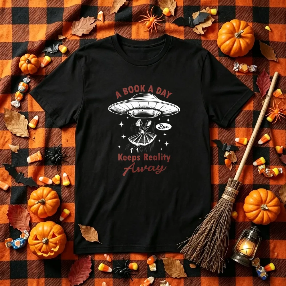 A Book A Day Keeps Reality Away UFO Alien Abduction Book Lover Graphic T‑Shirt Retro Sci‑Fi Flying Saucer Star Casual Tops Tee