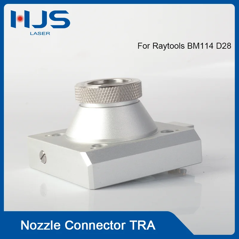 HJS Laser Raytools BM114 D28 Fiber Laser Nozzle Connector TRA For Raytools BM114 Flat Laser Cutting Head