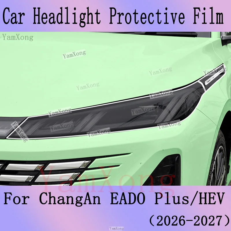 For ChangAn EADO Plus HEV Exterior Headlight Light Black Smoke Scratch Cover los Faros Crop Transparent Protective Sticker Film