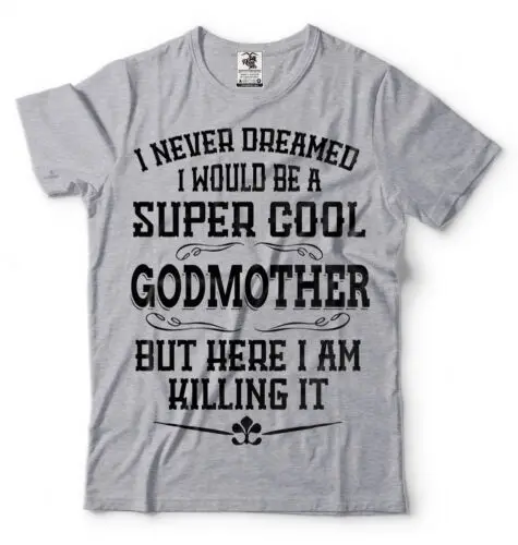 Gift For Godmother Super Cool Godmother Baptism T-shirt Birthday Gift Godmother