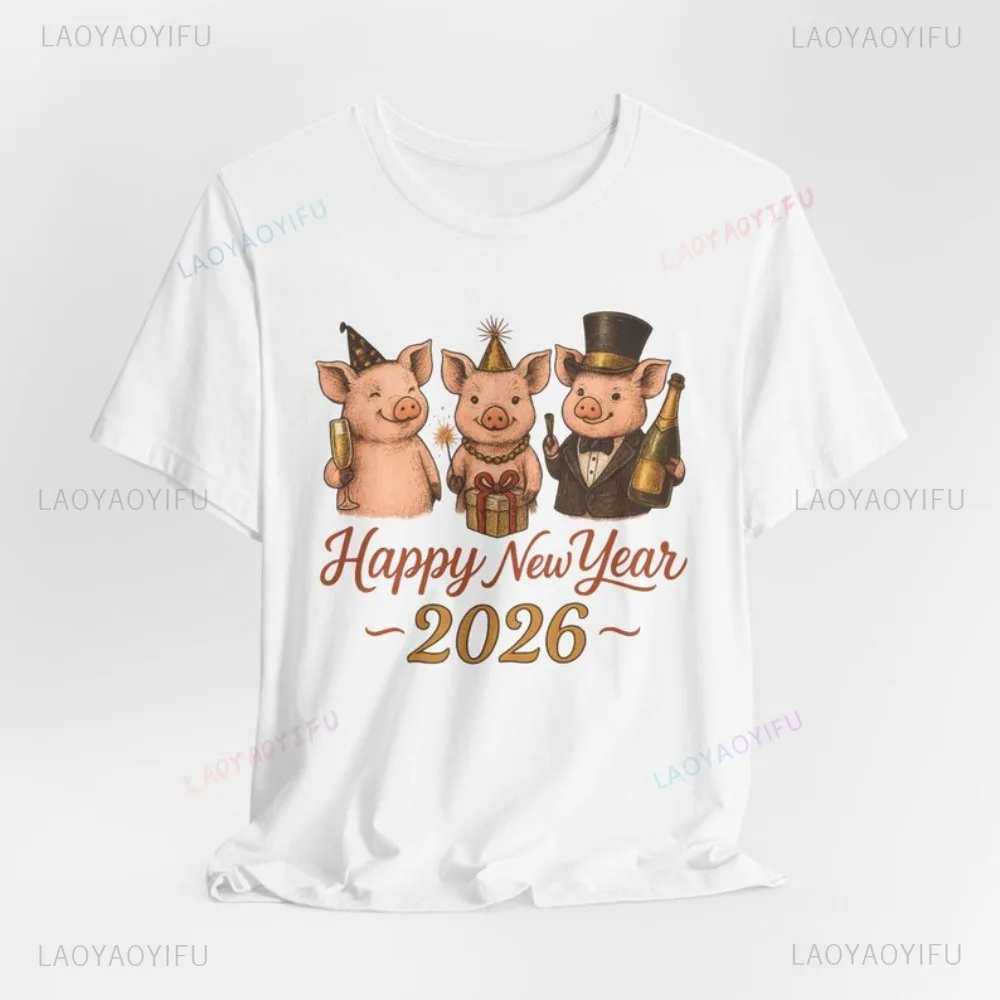 Funny Animal Cartoon Pig Lover Happy New Year 2026 Graphic Printed T-Shirt Casual Fashion Loose Short Sleeve Harajuku Unisex Tee