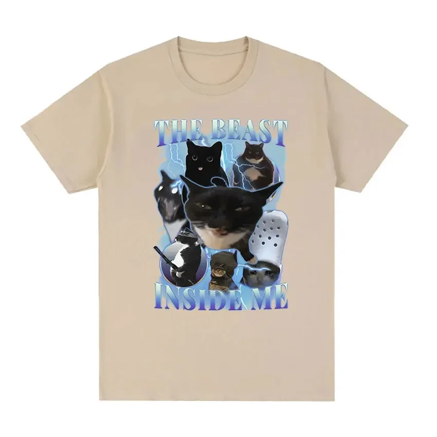 The Beast Inside Me Funny Cat Meme T Shirts Men Women Harajuku Fashion Clothing T-shirt Vintage Harajuku Oversized Tshirt