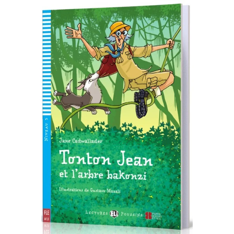 ELI Young Readers French A1 Tonton Jean Et Larbre Bakonzi ELI Publishing Group ELI Publishing Group 9788853605252 Book