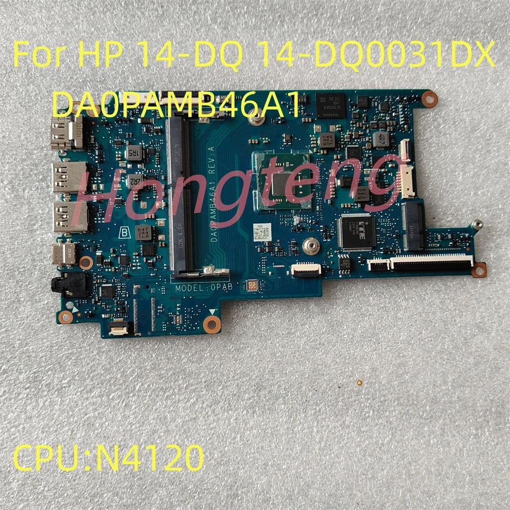 

Original For HP 14-DQ 14-DQ0031DX Laptop Motherboard DA0PAMB46A1 REV:A INTEL N4120 Tested Fast Shipping