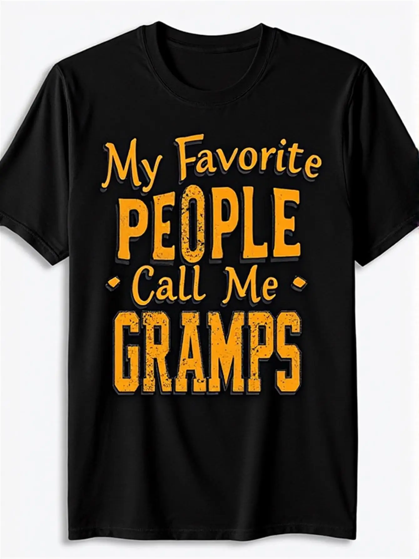 Funny Men's Black Graphic T-Shirt My Favorite People Call Me Gramps Bold Letter Print Distressed Typography Family Saying 100% Cotton Heavyweight Short Sleeve Casual Streetwear Tee