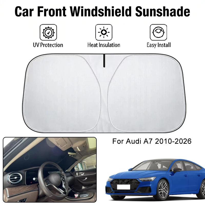 

Car Front Windshield Sunshade Cover For Audi A7 2010-2026 UV Block Heat Insulation Auto Interior Sun Protection Accessories