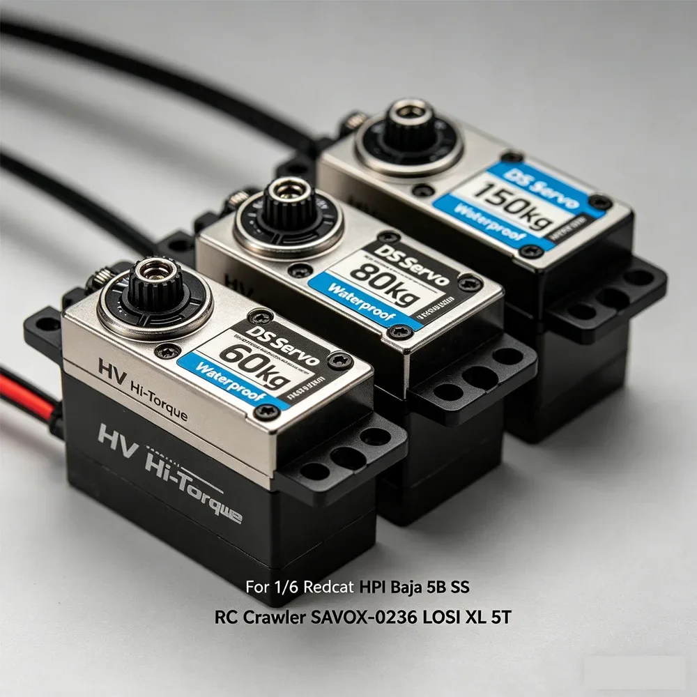 RoRuSDS  Waterproof 60Kg 80Kg 150Kg HV Hi-Torque Digital  For 1/6 Redcat HPI Baja 5B SS RC Crawler SAVOX-0236 LOSI XL