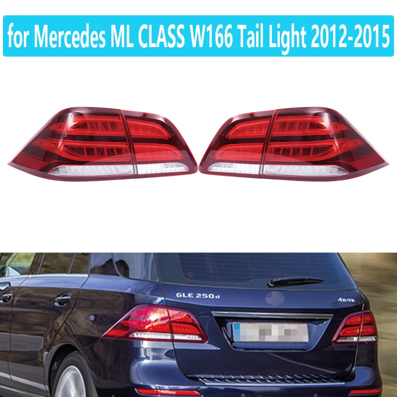 1 Set Of 4 Pcs For Mercedes-Benz ML CLASS W166 2012 2013 2014 2015 Upgrade GLE Tail Light Of LED Car Light Shape  Tail Light