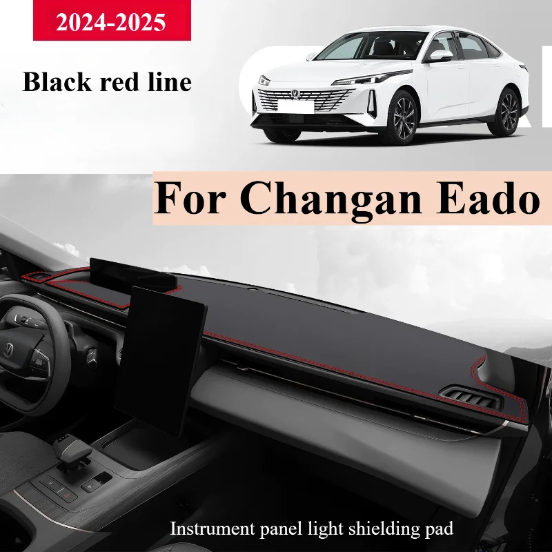 

For Changan Eado 2024-2025 Special Pad Central Control Workbench Heat Insulation Sunshade Instrument Panel Light Avoidance Pad