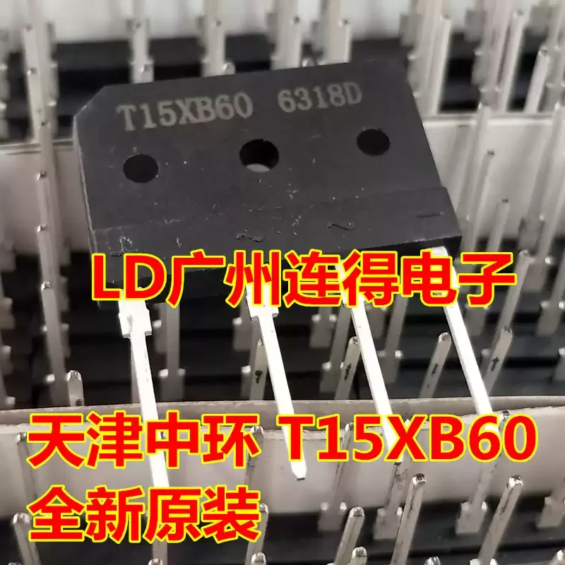 10-100pcs Tianjin Zhonghuan rectifier bridge T15XB60 15A/600V replaceable D15XB60 flat bridge brand new original