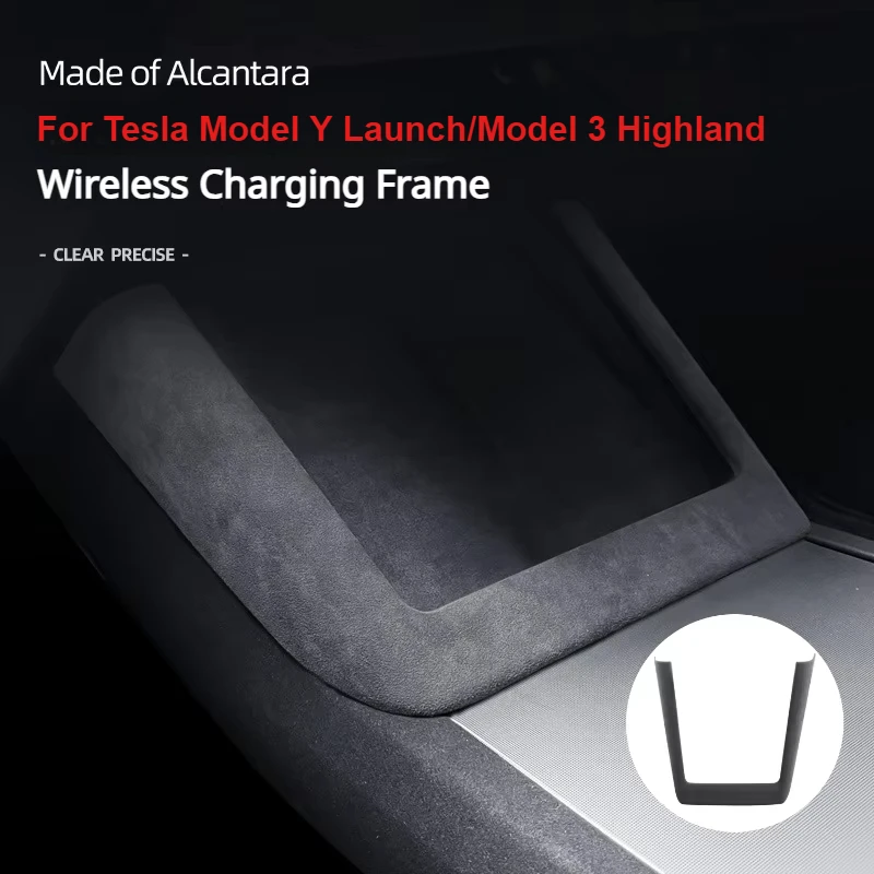 

For Tesla Model Y Launch/Model 3 Highland 2025 Wireless Charging Frame Cover Protect Shell Alcantara Suede Interior Accessories