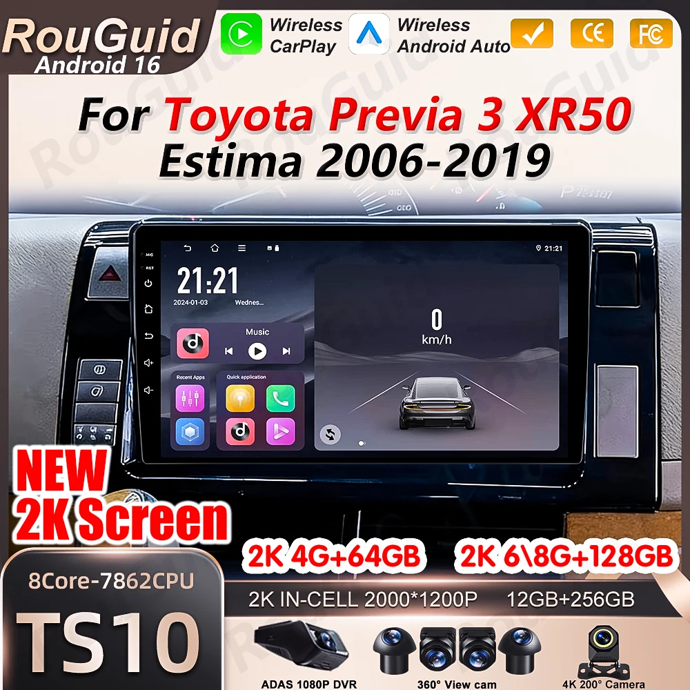 

Android 16 Auto Car Radio For Toyota Previa 3 XR50 Estima 2006 2007 2008 2009 2010 -2019 Carplay Multimedia Player Car Stereo BT