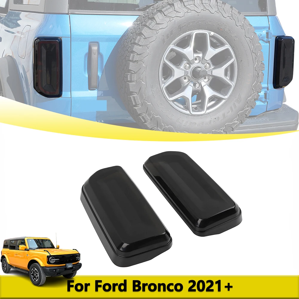 

Крышка заднего фонаря Ford Bronco подходит для 2021 2022-2025, защита заднего фонаря, тонировочное украшение, аксессуары для стайлинга автомобилей