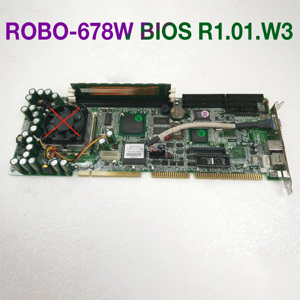 

Оригинальная материнская плата промышленного компьютера ROBO-678W BIOS R1.01.W3