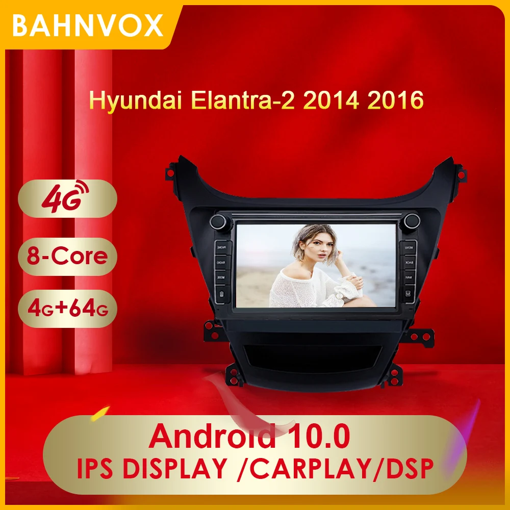 

2 Din Android 10.0 Car Radio Multimedia Player For HYUNDAI Elantra 2014 2016 Carplay DSP 4G IPS Auto GPS Navigation