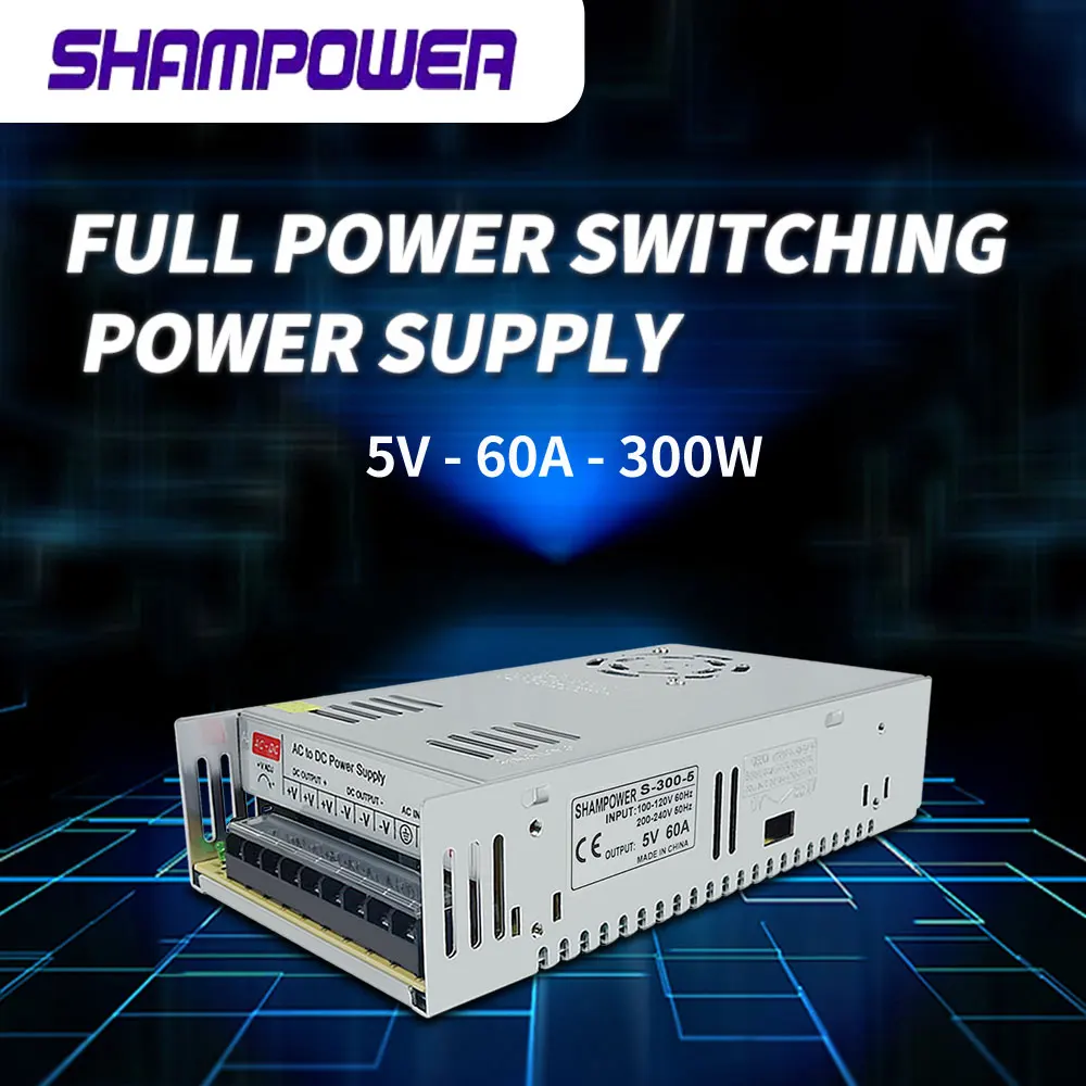 

SHAMPOWER Switching Power Supply AC 110V/220V to DC 5V 20A 40A 60A 200W 300W LED Light Bar Source Power Adapter Transformer