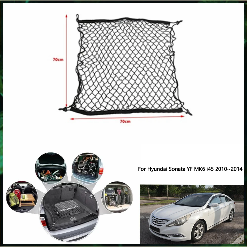 For Hyundai Sonata YF MK6 i45 2010~2014 2011 2012 2013 Car Trunk Net Interior Luggage Cargo Organiser Auto One Part organization