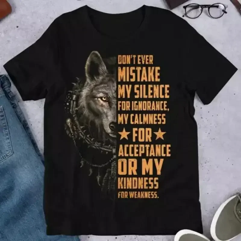 Wolf Don't Ever Mistake My Silence For Ignorance Calmness T shirt Size S 5XL