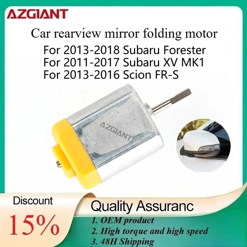 

AZGIANT Car Side Mirror Folding Motor for 2013-2018 Subaru Forester/XV MK1 2011-2017/2013-2016 Scion FR-S replacement parts OEM
