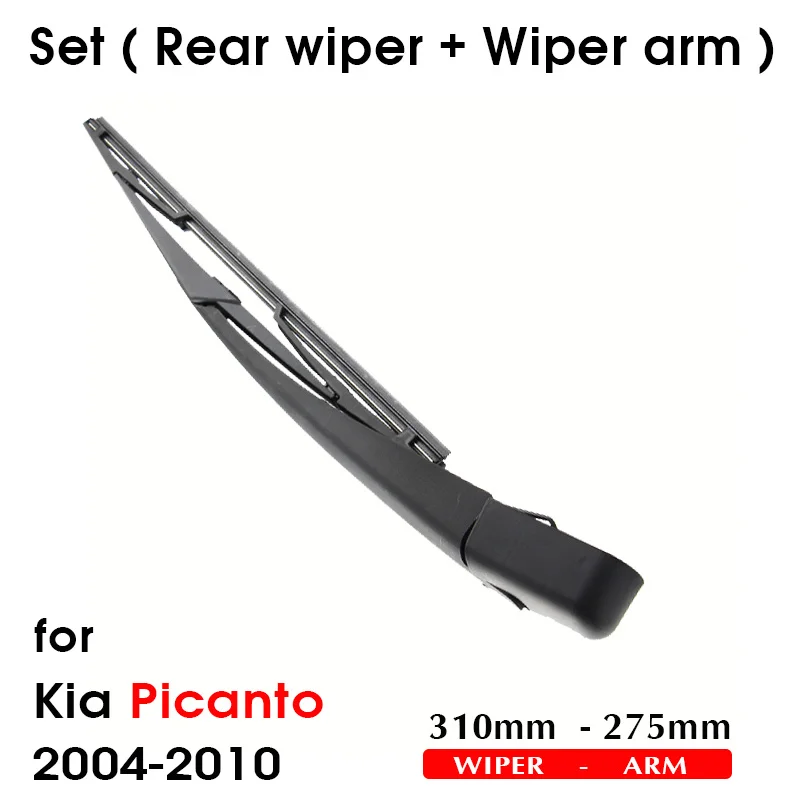 Car Wiper Blade For Kia Picanto 2004-2010 Rear Back Windshield Windscreen Rear Wiper 310mm+Arm 275mm Car Accessories