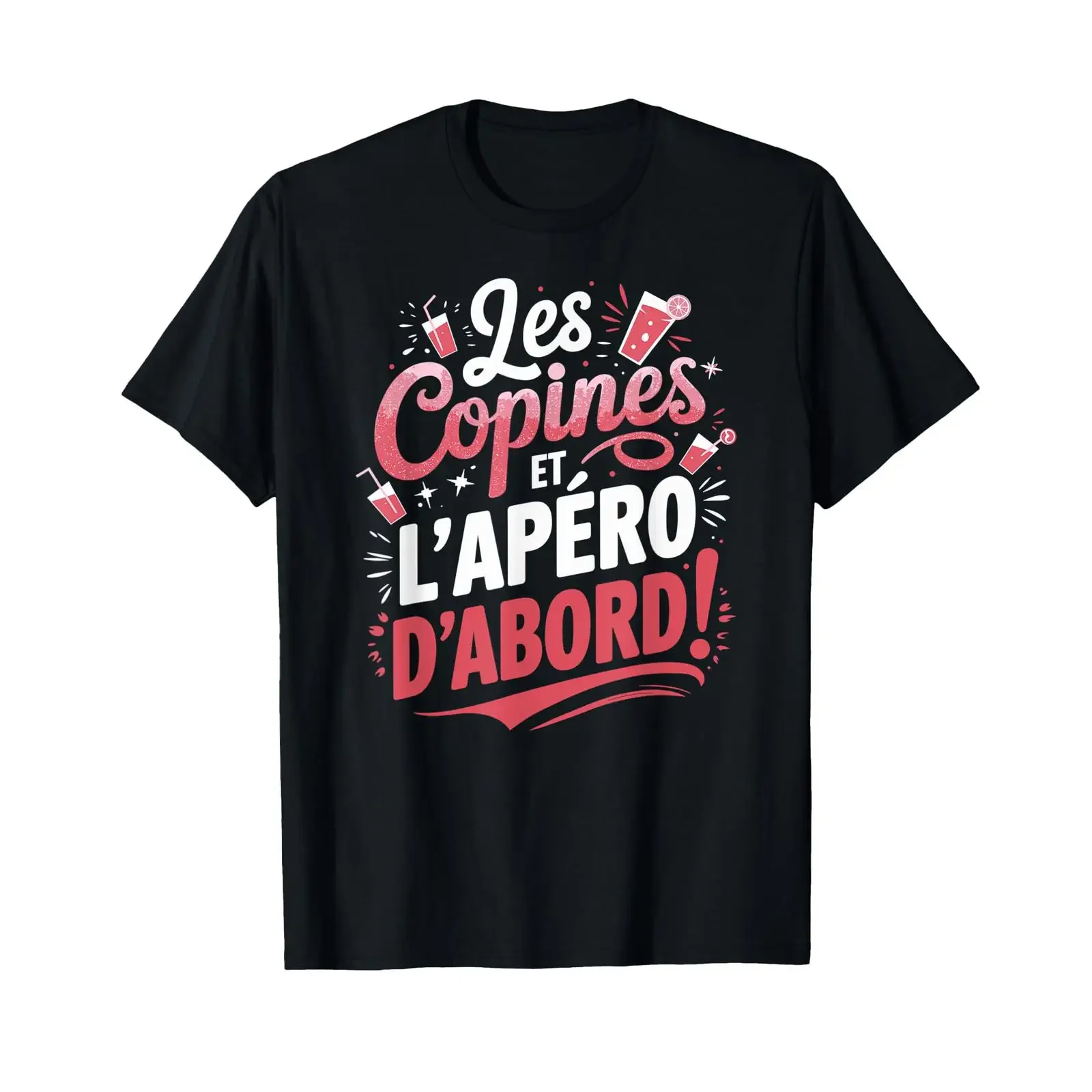 Les Copines et l'Aéro D'Abord Wine Alcohol Women's Aperitif T Shirt Black S vintage Washed Breathable fashion designer clothes
