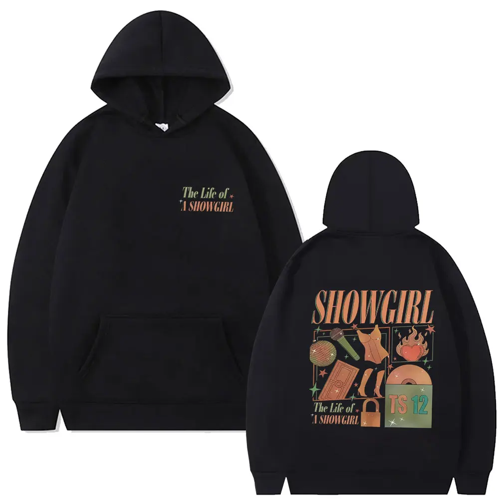 

The Life of A Showgirl Hoodie Men Women Hip Hop Fashion Oversized Streetwear Man Casual Fleece Cotton Pullover Hoodies Fans Gift