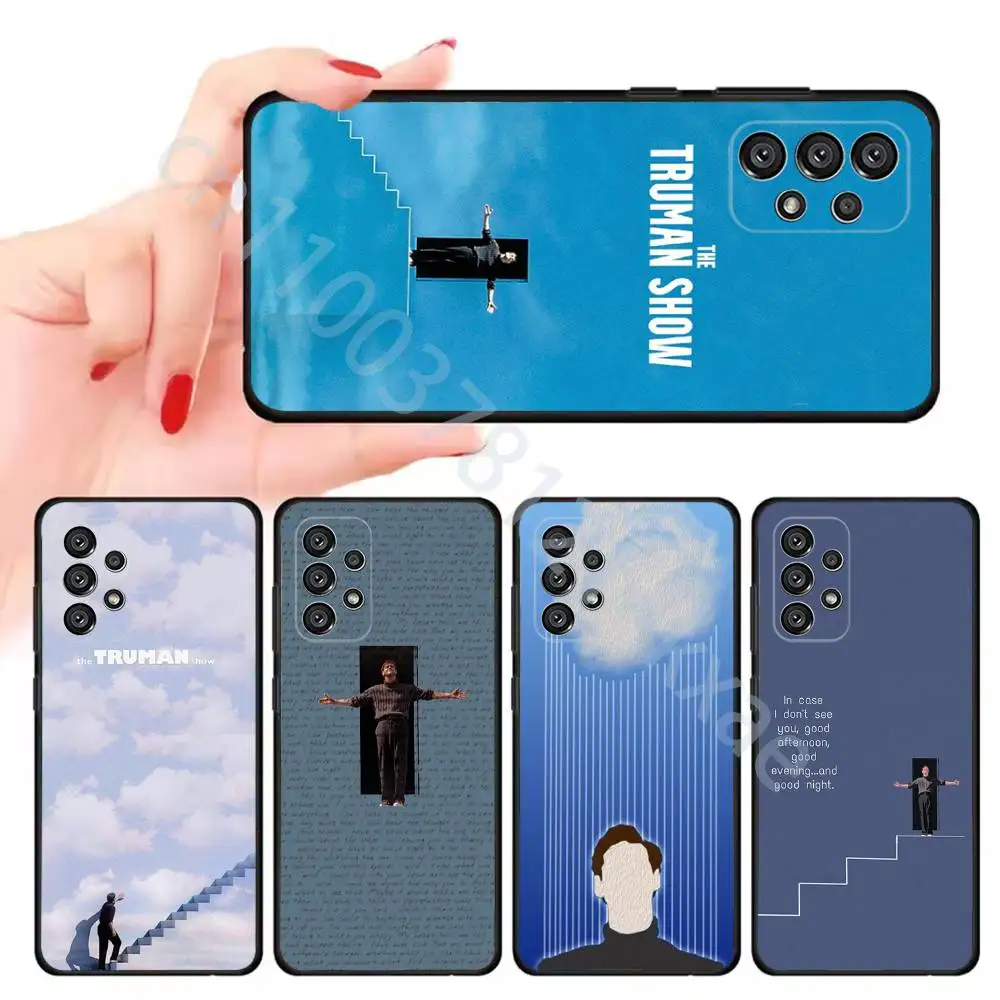 T-Truman S-Show Movie Phone Case for Samsung Galaxy A20,21s,22,31,32,52,71,80,A91,5G Colorful Cover Smartphone Pretty