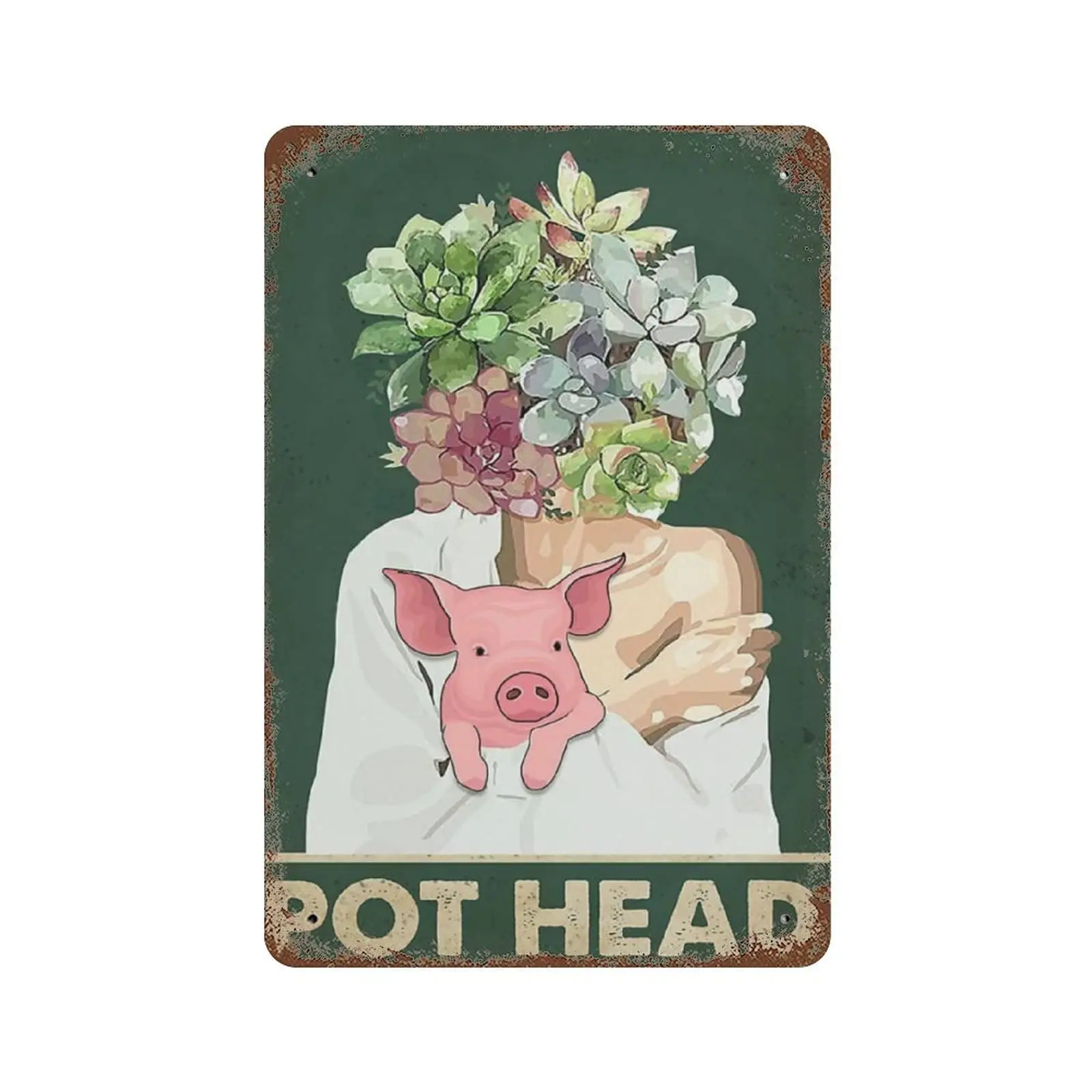 Vintage Metal Tin Sign Plaque,Pot Head Pig Succulents Vertical Tin Sign,Man cave Pub Club Cafe Home Decor Plate，Birthday Annive