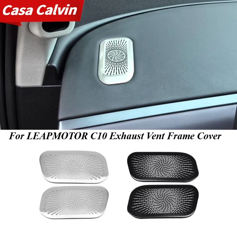 Cover Protective Sticker For LEAPMOTOR C10 Exhaust Vent Frame Cover Dashboard Out of Trend Frame Interior Decoration Accessories